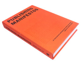 Publishing Manifestos_Caption_ Cover of Publishing Manifestos edited by Michalis Pichler, published by MIT Press